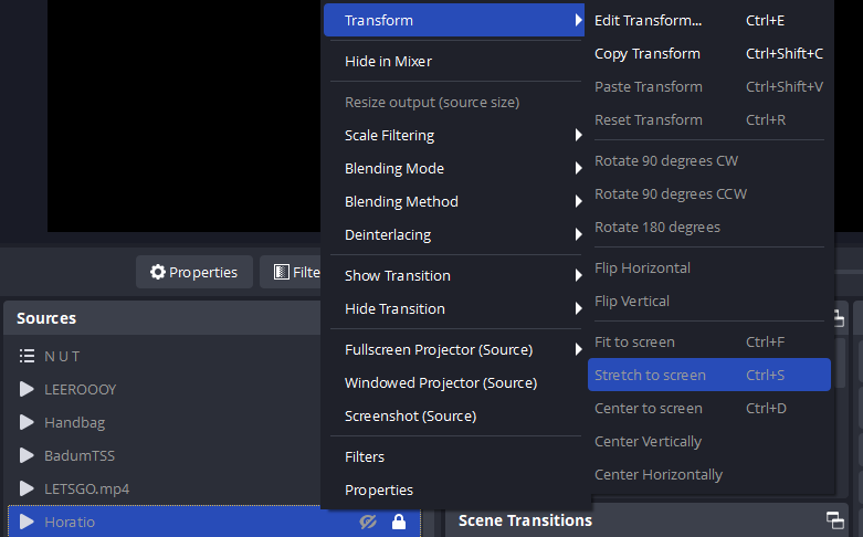 OBS media settings with &ldquo;transform, stretch to screen&rdquo; highlighted under the right click menu for Horatio